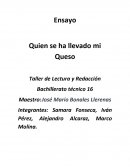 Taller de Lectura y Redacción Quien se ha llevado mi queso.
