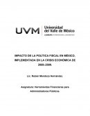 IMPACTO DE LA POLÍTICA FISCAL EN MÉXICO, IMPLEMENTADA EN LA CRISIS ECONÓMICA DE 2008–2009..