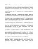 El Trabajo Social es una disciplina cuyo objetivo es promover el cambio y la transformación social