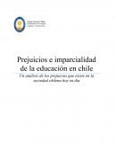 Prejuicios e imparcialidad de la educación en Chile.