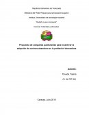 Propuesta de campañas publicitarias para incentivar la adopción de caninos abandono en la población Venezolana