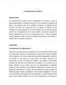 La Independencia de México. Después de tres siglos de dominio español
