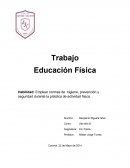 Emplear normas de higiene, prevención y seguridad durante la práctica de actividad física.