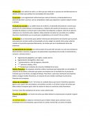 Producción: es la adición de valor a un bien que por medio de un proceso de transformaciones se obtiene otro bien que satisface las necesidades del consumidor