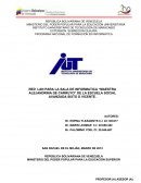 RED LAN PARA LA SALA DE INFORMATICA “MAESTRA ALEJANDRINA DE CARRUYO” DE LA ESCUELA SOCIAL AVANZADA SIXTO D VICENTE.