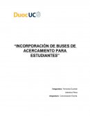 Incorporación de buses de acercamiento para estudiantes