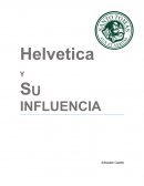Helvetica y su relevancia en el mundo contemporaneo