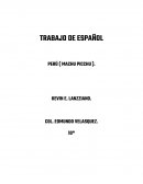 TRABAJO DE ESPAÑOL MACHU PICCHU