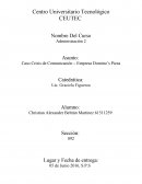 Caso Crisis de Comunicación – Empresa Domino’s Pizza
