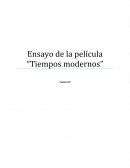 Tiempos modernos.