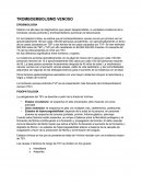 Tromboembolismo pulmonar y trombosis venosa profunda.