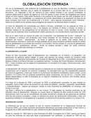 GLOBALIZACIÓN CERRADA.