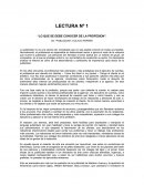 LECTURA Nº 1 “LO QUE SE DEBE CONOCER DE LA PROFESION”.