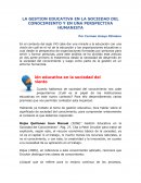 La Gestion educativa en la sociedad del conocimieno y en la perspectiva de una sociedad humanista.