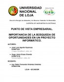 IMPORTANCIA DE LA BÚSQUEDA DE OPORTUNIDADES EN UN PROYECTO INFORMÁTICO.