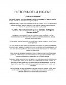 HISTORIA DE LA HIGIENE “¿Qué es la higiene?”