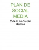 Plan Social Media Ruta de los Pueblos Blancos.