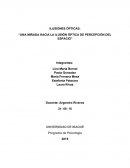 UNA MIRADA HACIA LA ILUSIÒN ÒPTICA DE PERCEPCIÒN DEL ESPACIO