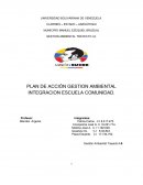 PLAN DE ACCIÓN GESTION AMBIENTAL INTEGRACION ESCUELA COMUNIDAD.