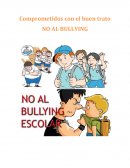 Comprometidos con el buen trato NO AL BULLYING