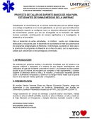 PROYECTO DE TALLER DE SOPORTE BASICO DE VIDA PARA ESTUDIANTES DE RAMAS MEDICAS