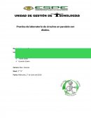 Practica de laboratorio de circuitos en paralelo con diodos.