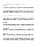 Características de la metodología de investigacion