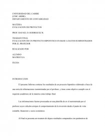 EVALUACION DE UN PROYECTO HIPOTETICO EN BASE A DATOS SUMINISTRADOS POR EL PROFESOR. Página 1