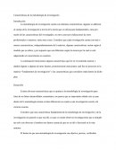 Características de la metodología de investigación.