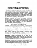 ENTRA EN ESCENA PAZ, JUSTICIA, LIBERTAD Y CONCIENCIA. FONDO MUSICAL LA “LA SEMILLA”