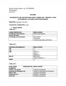 DIAGNOSTICO DEL ESTUDIO REALIZADO SOBRE UNA MUESTRA PARA DETERMENAR UN POSIBLE MICROORGANISMO