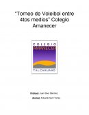 Torneo de Voleibol entre 4tos medios Colegio Amanecer
