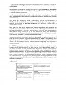 ¿Qué tipo de estrategia de crecimiento propondrías? Explica el porqué de tu respuesta