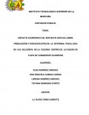 IMPACTO ECONÓMICO DEL IMPUESTO ESPECIAL SOBRE PRODUCCIÓN Y SERVICIOS (IEPS) EN LA REFORMA FISCAL 2014 EN LAS DULCERÍAS DE LA COLONIA CENTRO DE LA CIUDAD DE TLAPA DE COMONFORT GUERRERO