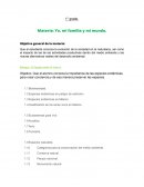 Materia: Yo, mi familia y mi mundo. Objetivo general de la materia