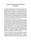 La estructura de las Revoluciones Científicas.