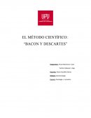 EL MÉTODO CIENTÍFICO: “BACON Y DESCARTES”