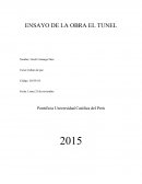 ENSAYO DE LA OBRA EL TUNEL