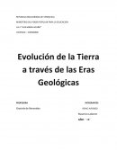 Evolución de la Tierra a través de las Eras Geológicas