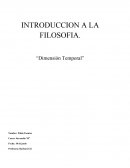 INTRODUCCION A LA FILOSOFIA. “Dimensión Temporal”