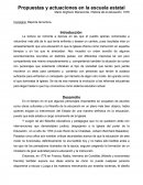 Propuestas y actuaciones en la escuela estatal.