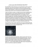 Como seria una sociedad sin arte.