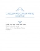 La pseudoconcrecion en el aula.