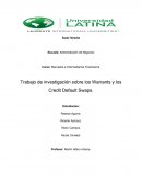 Trabajo de investigación sobre los Warrants y los Credit Default Swaps.