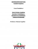 Estadística Descriptiva Probabilidades y distribución de probabilidades.