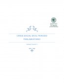 CRISIS SOCIAL EN EL PERIODO PARLAMENTARIO.