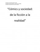 Cómic y sociedad: de la ficción a la realidad