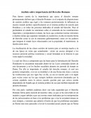 Análisis sobre importancia del Derecho Romano