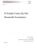 El Estado Como Eje Del Desarrollo Económico