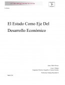 El Estado Como Eje Del Desarrollo Económico